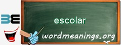 WordMeaning blackboard for escolar